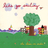 LET'S GO SAILING - The Chaos in Order