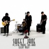 SWEET JANE