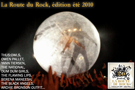 Reportage la Route du Rock 2010